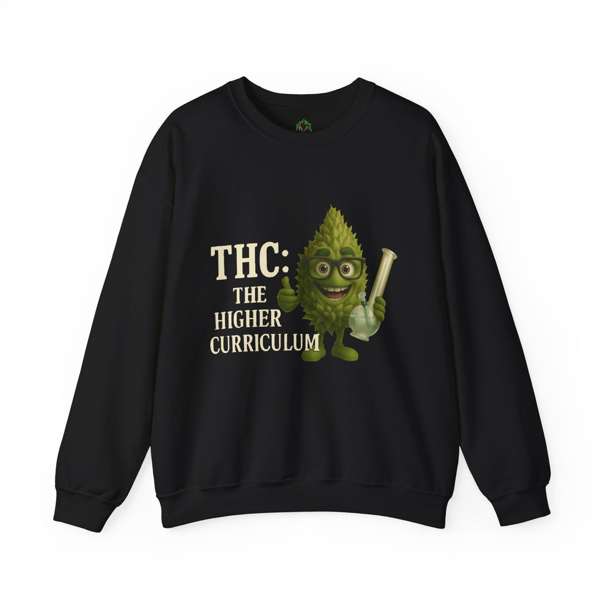 THC: The Higher Curriculum – Stoner Education Sweatshirt