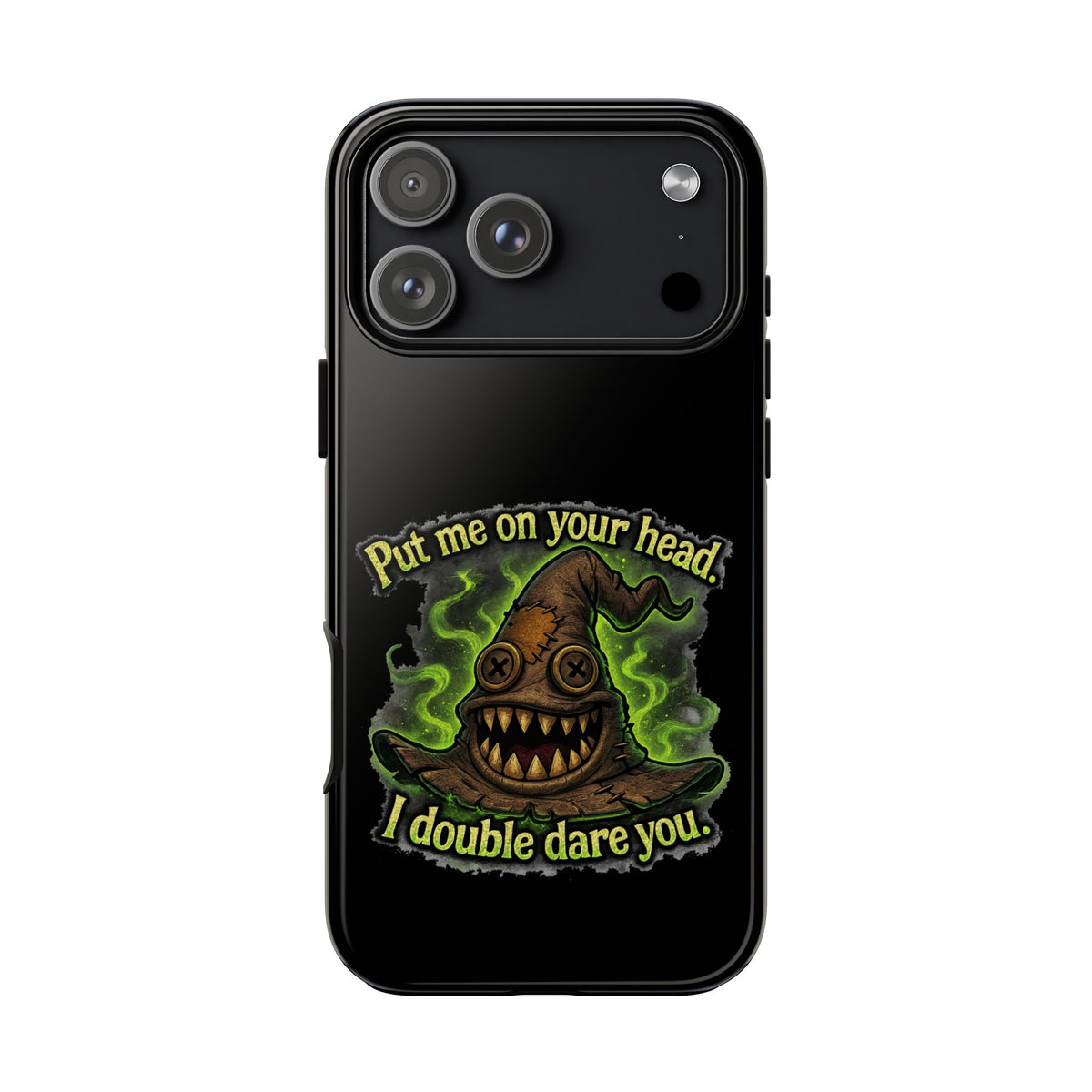 Phone Case — 'Put Me On Your Head, I Double Dare You' Witch Hat Horror Design