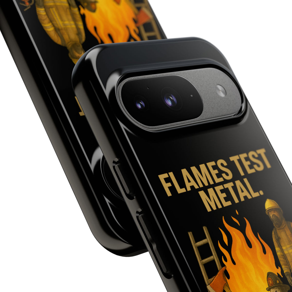 Firefighter Phone Case - "Flames Test Metal. Courage Defines the Firefighter" Protective iPhone Cover