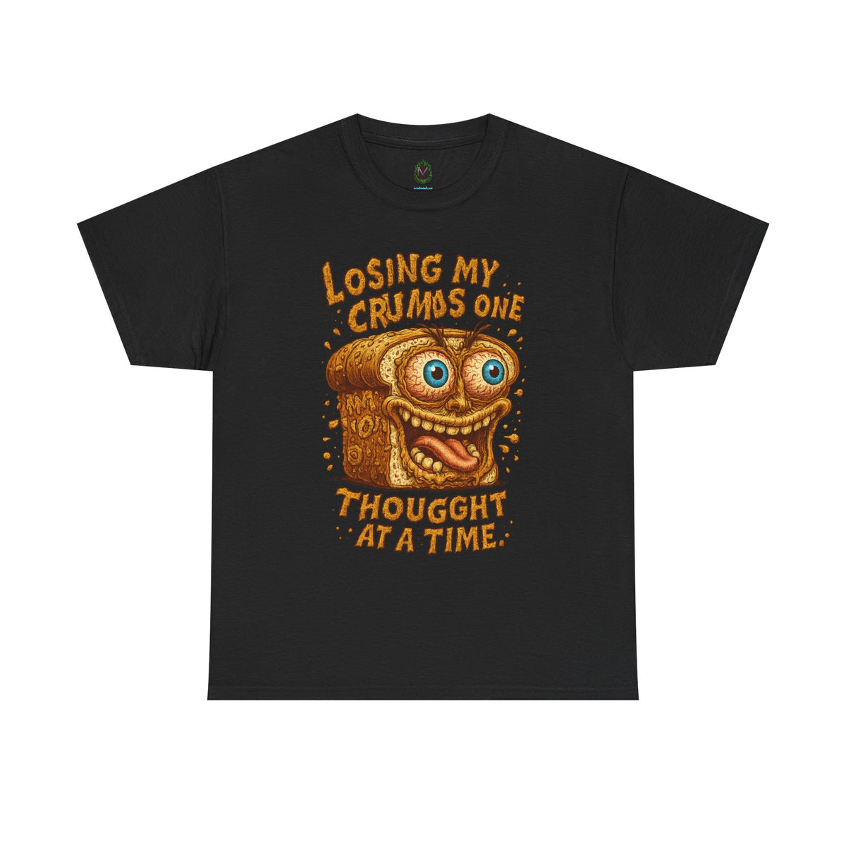 Losing My Crumbs – Funny Crazy Bread Mental Breakdown T-Shirt