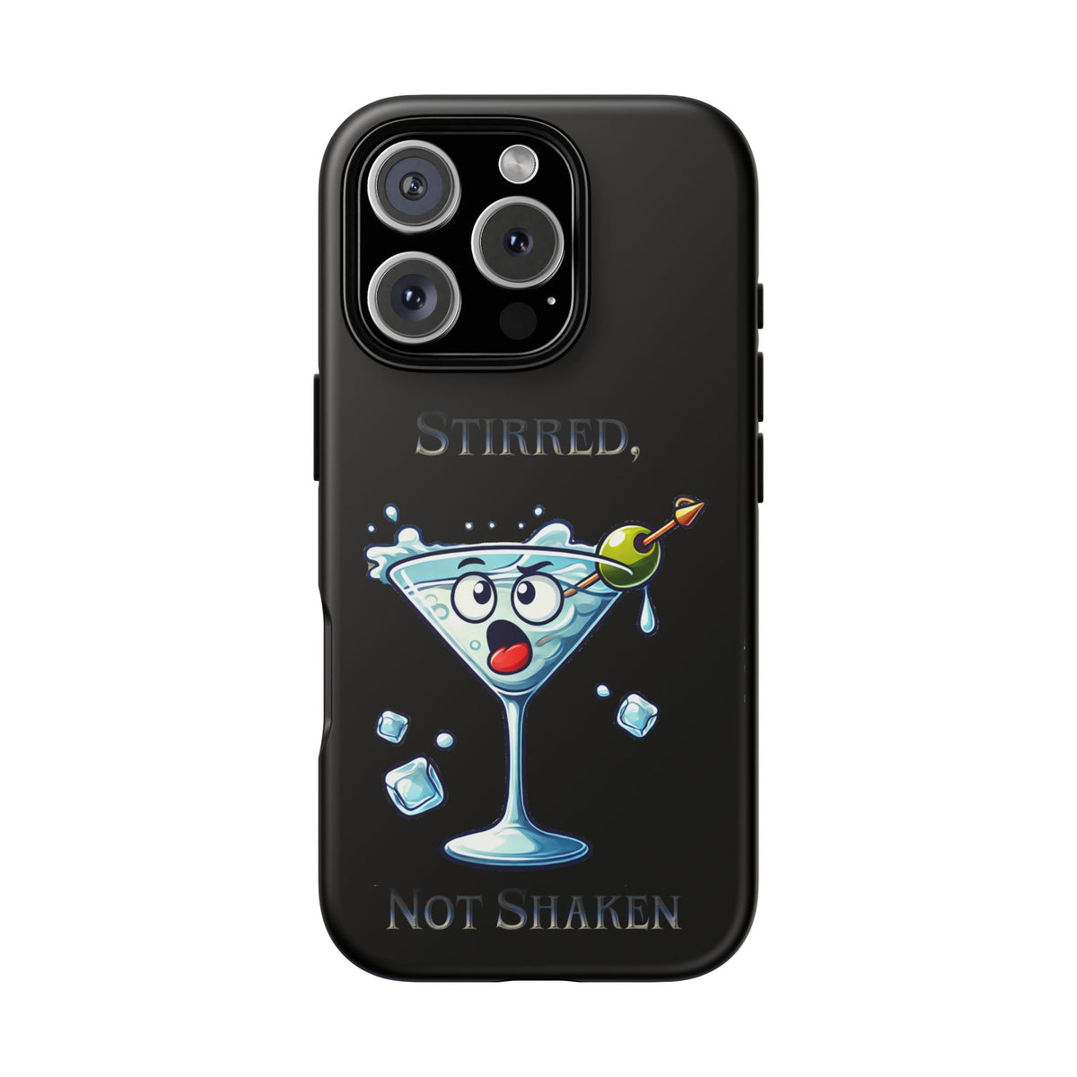 Stirred Not Shaken Phone Case — Funny Martini Cocktail Design