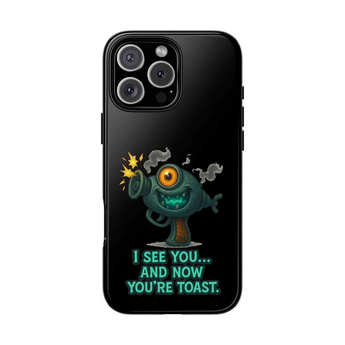 Phone Case — Cute Zombie Blaster Design with "I See You... And Now You're Toast"