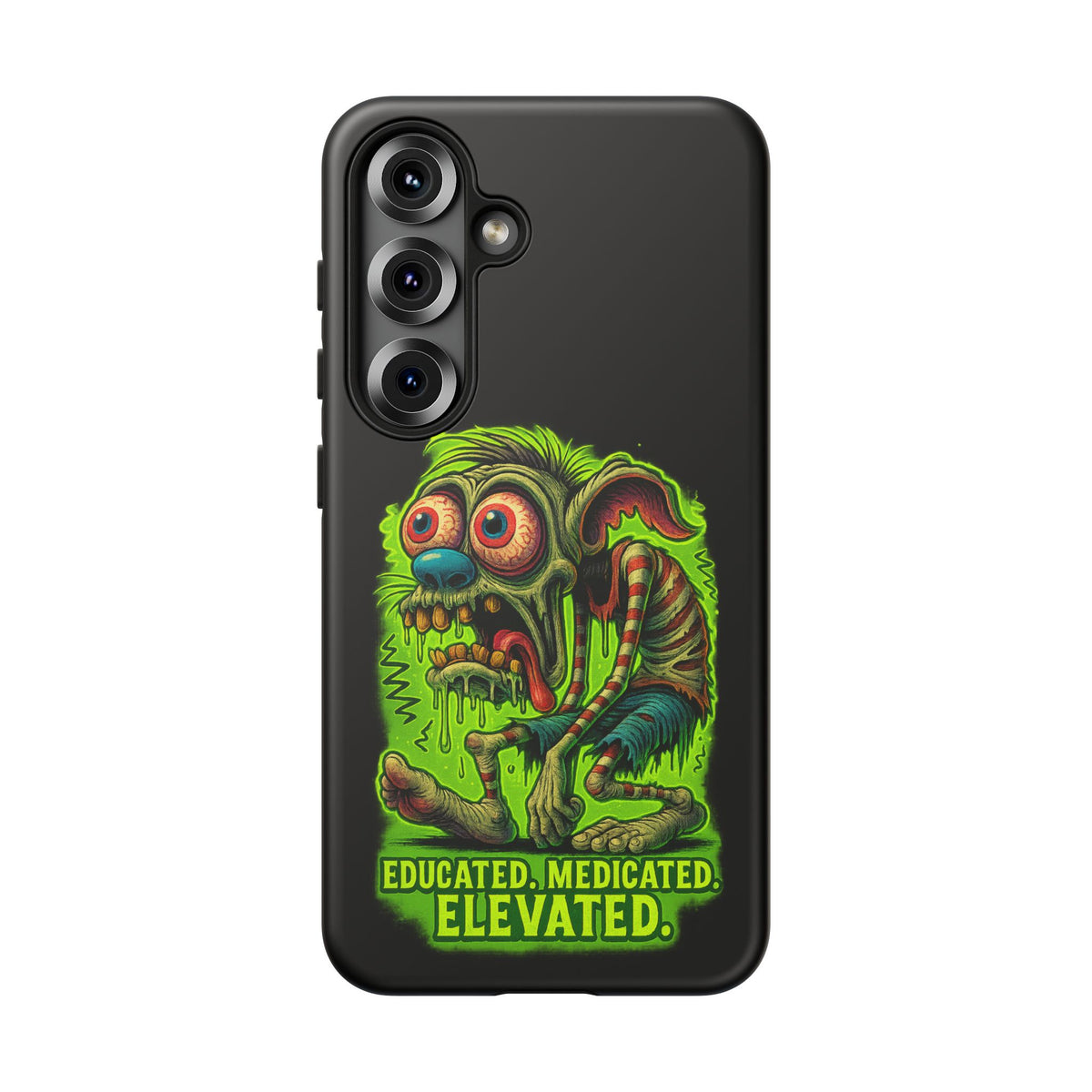 Phone Case — "Educated. Medicated. Elevated." Neon Monster Design