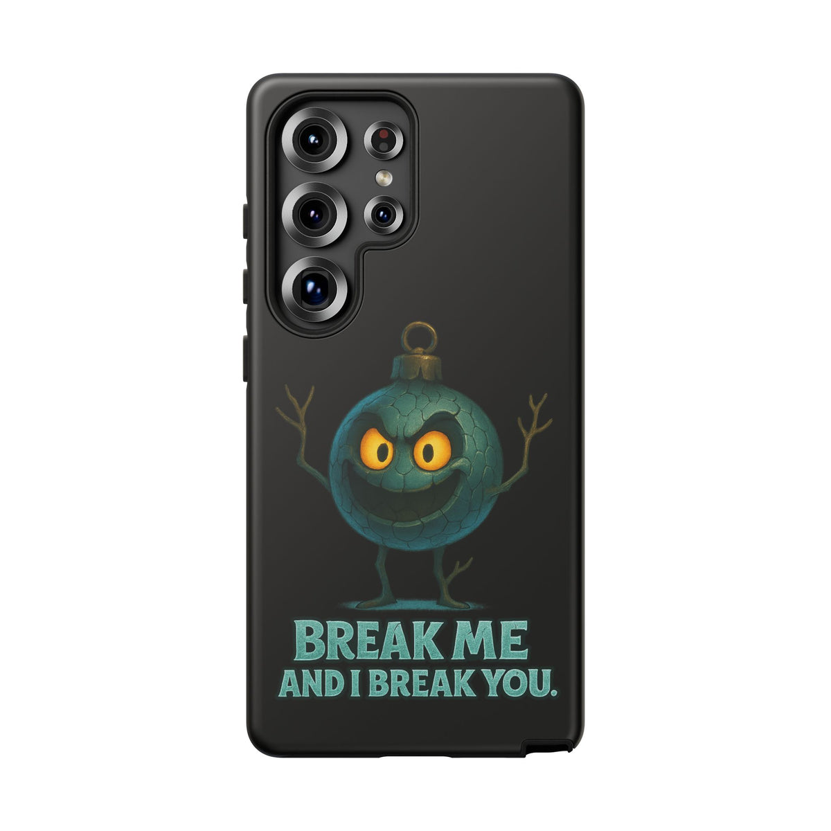 Phone Case — 'Break Me and I Break You' Mischievous Ornament Protective Cover