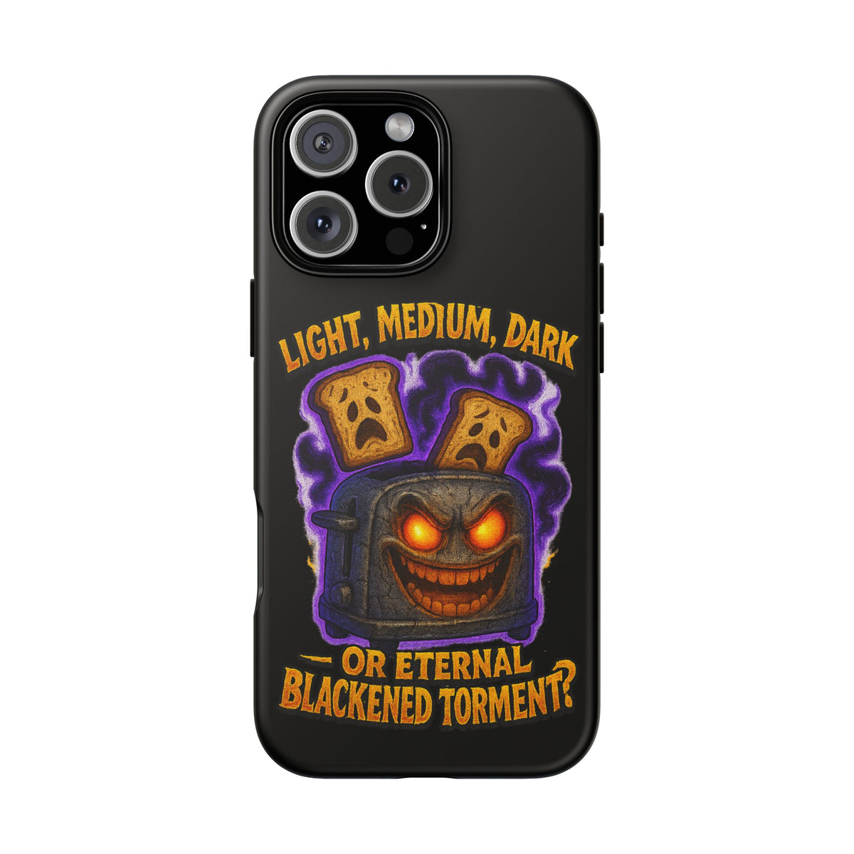 Phone Case — 'Light, Medium, Dark or Eternal Blackened Torment?' Spooky Toast & Toaster Horror Design