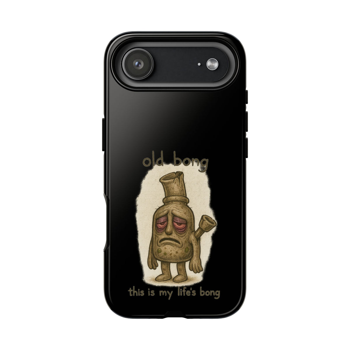Phone Case — 'Old Bong' Funny Stoner Illustration, "This Is My Life's Bong"