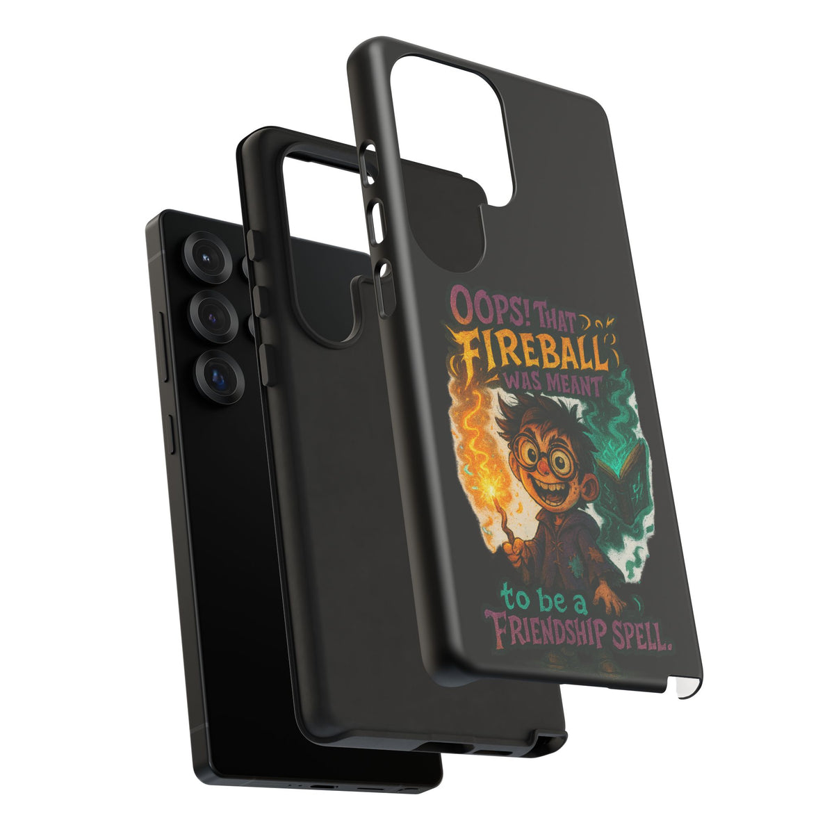 Phone Case — "Oops! That Fireball Was Meant to Be a Friendship Spell" Cute Fantasy Wizard Design