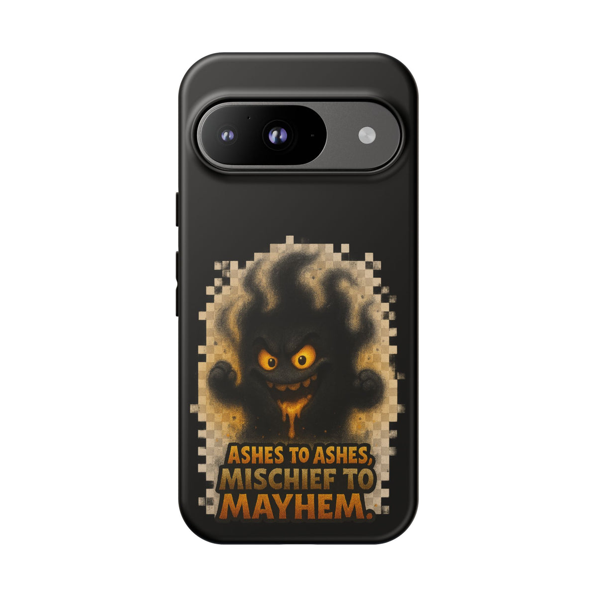Phone Case — 'Ashes to Ashes, Mischief to Mayhem' Spooky Ghost Protective Case