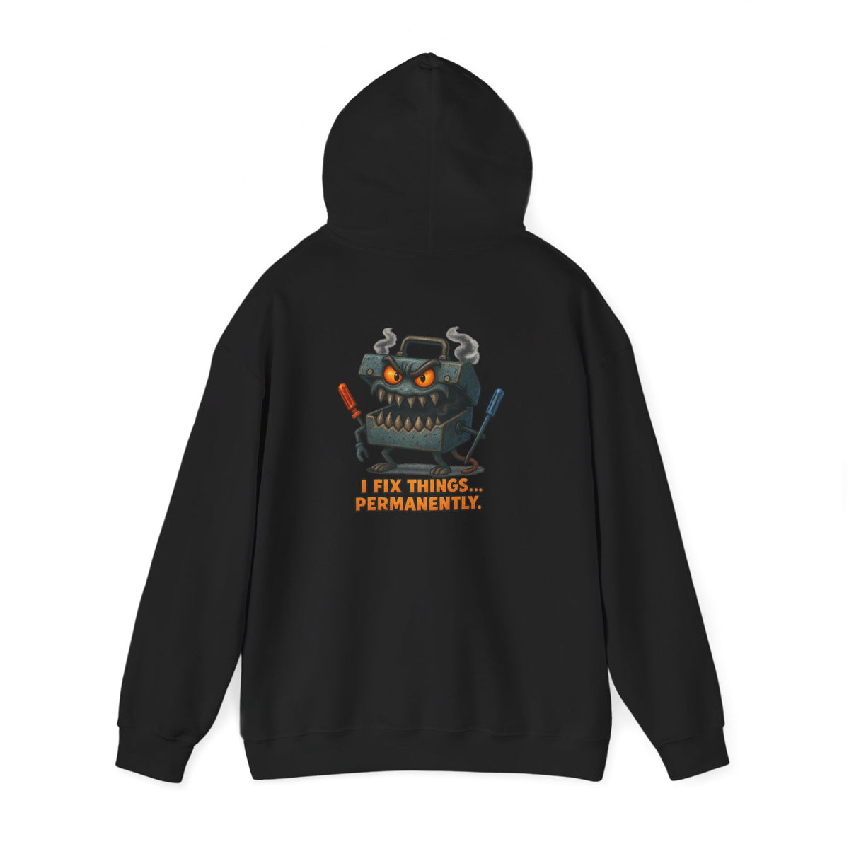 Robot Mechanic Hoodie — "I Fix Things... Permanently" Graphic Hooded Sweatshirt