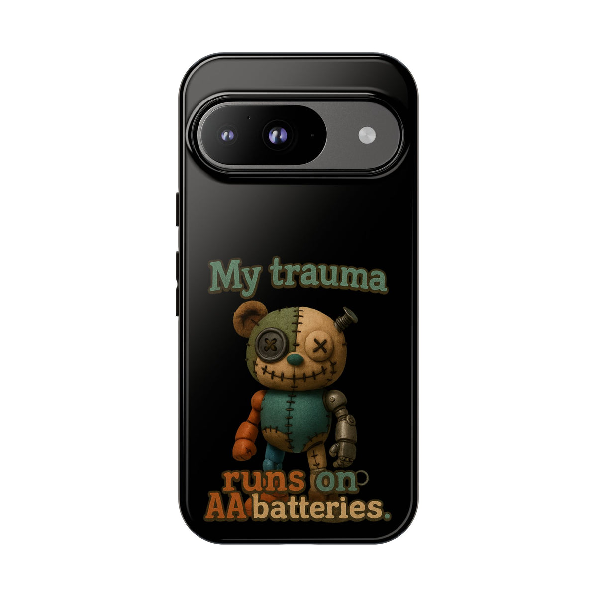 Phone Case — 'My Trauma Runs on AA Batteries' Creepy Voodoo Teddy Protective Cover