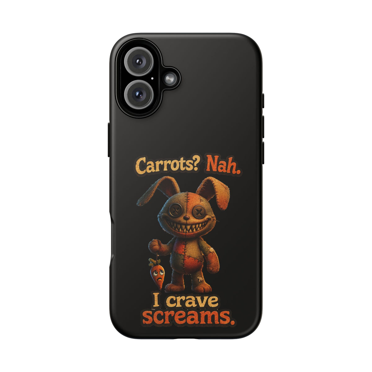 Phone Case — Creepy Bunny "Carrots? Nah. I crave screams." Halloween Horror Design