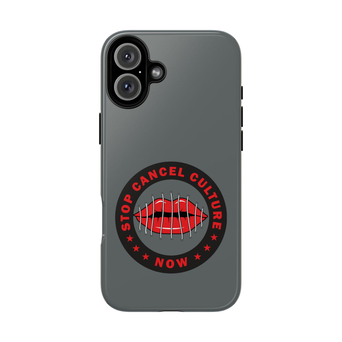 Phone Case — "Stop Cancel Culture Now" Graphic Tough Protective Case