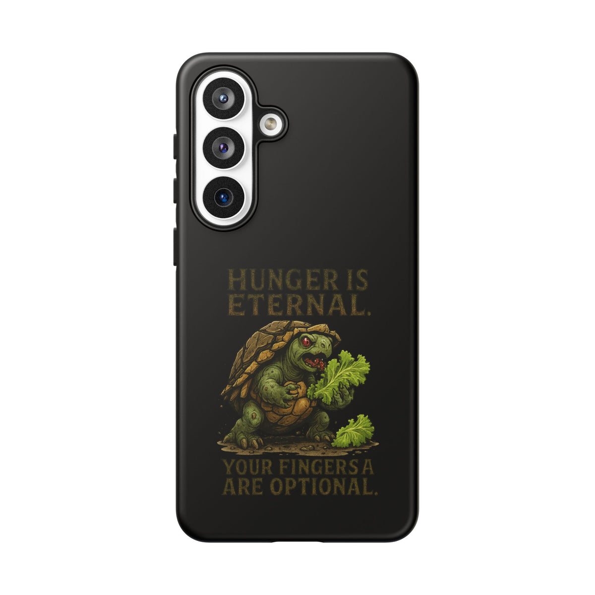 Phone Case — "Hunger Is Eternal, Your Fingers Are Optional" Turtle Monster Design