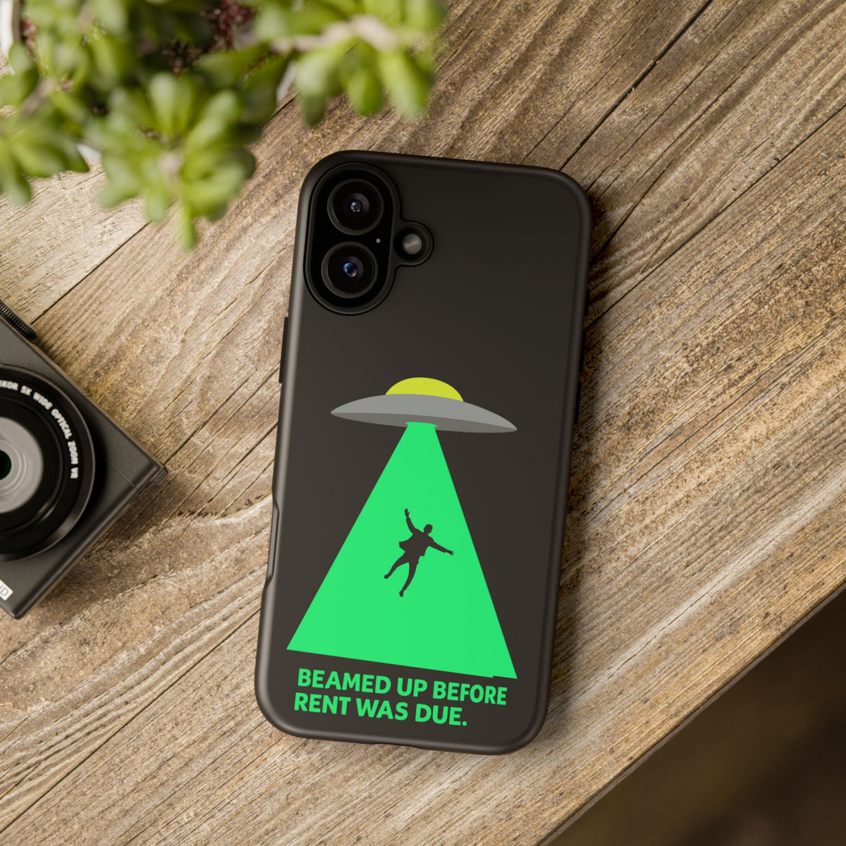 Phone Case — 'Beamed Up Before Rent Was Due' Alien Abduction Design