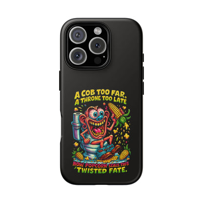 Phone Case — "A Cob Too Far" Popcorn Horror Design