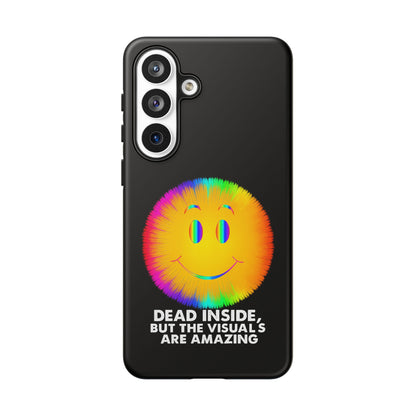 Phone Case — 'Dead Inside, But the Visuals Are Amazing' Rainbow Smiley
