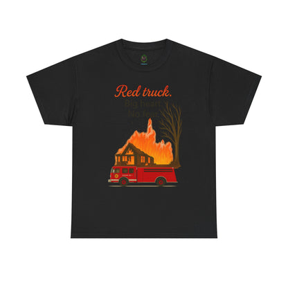 Red Truck. Big Heart. No Fear. – Firefighter Tribute Tee