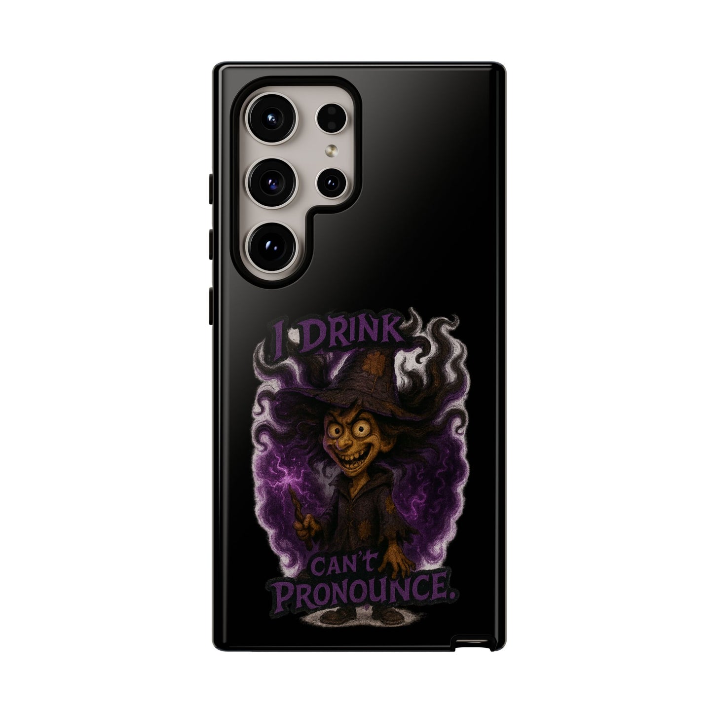 Phone Case — Witch Illustration "I Drink, Can't Pronounce" Protective Cover