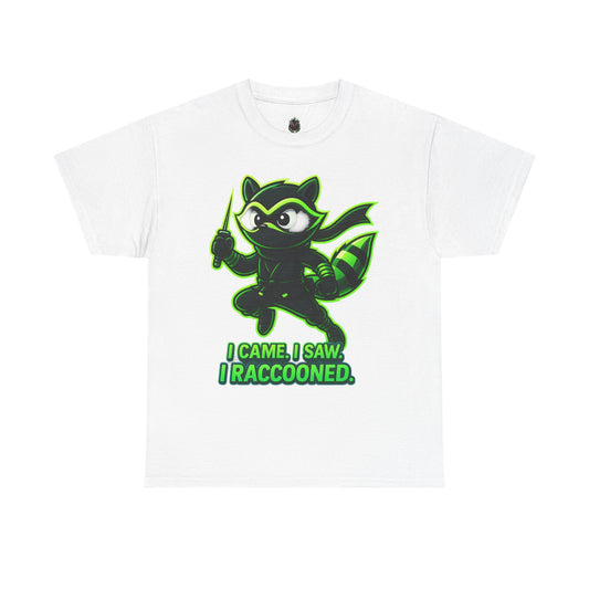 I Came. I Saw. I Raccooned. – Ninja Raccoon T-Shirt