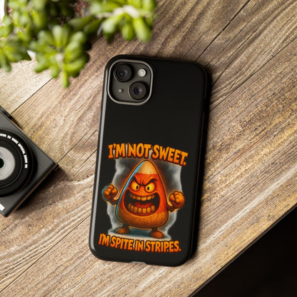 Phone Case — "I'm Not Sweet, I'm Spite in Stripes" Candy Monster Design