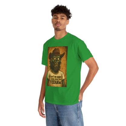 Zombie Cowboy 'Ain't No Grave Gonna Hold This Yeehaw' T-Shirt | Horror Western
