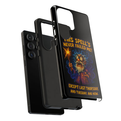 Wizard Phone Case — "This Spell's Never Failed Me!" Funny Magic Protective iPhone Cover