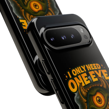 Monster One-Eye Phone Case — "I Only Need One Eye to See Your Doom"