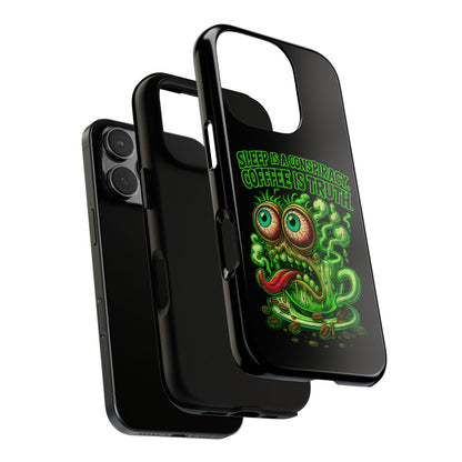 Phone Case — “Sleep Is a Conspiracy, Coffee Is Truth” Retro Monster Design