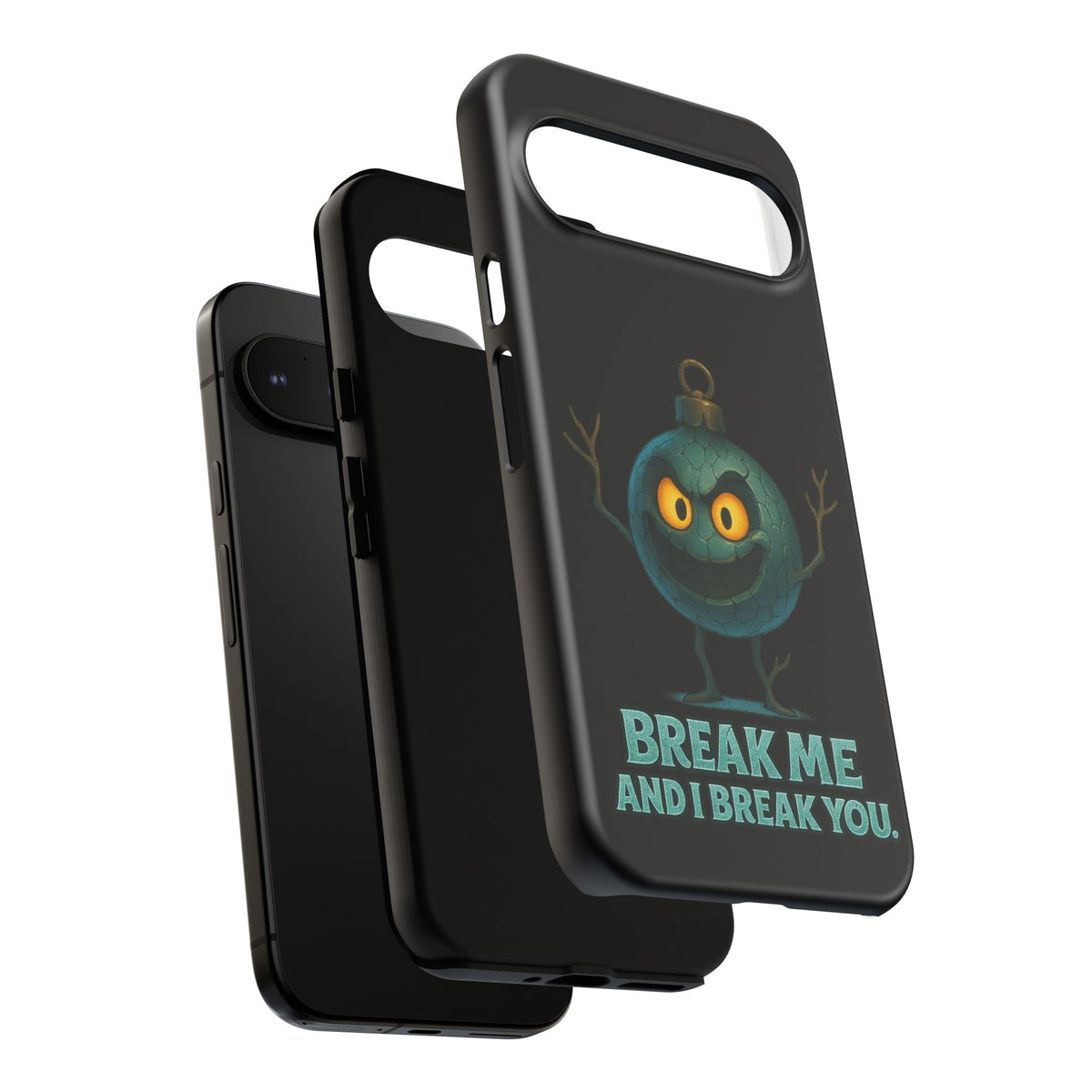 Phone Case — 'Break Me and I Break You' Mischievous Ornament Protective Cover