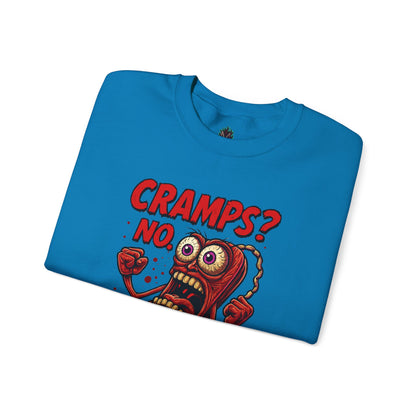 Cramps? No—Wrath! Sweatshirt