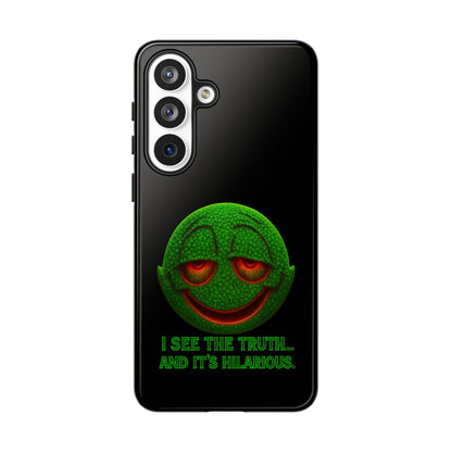 Phone Case — Green Smiley 'I See The Truth... And It's Hilarious' Protective Cover