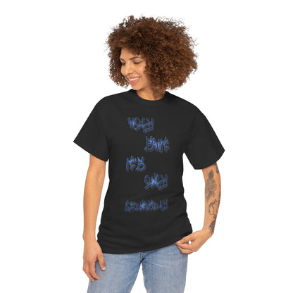 "Holy Sh*t, It's Only Wednesday" Funny T-Shirt