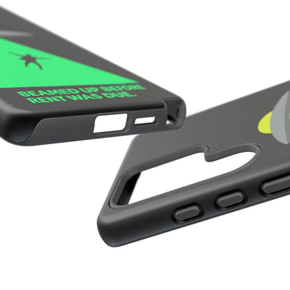 Phone Case — 'Beamed Up Before Rent Was Due' Alien Abduction Design