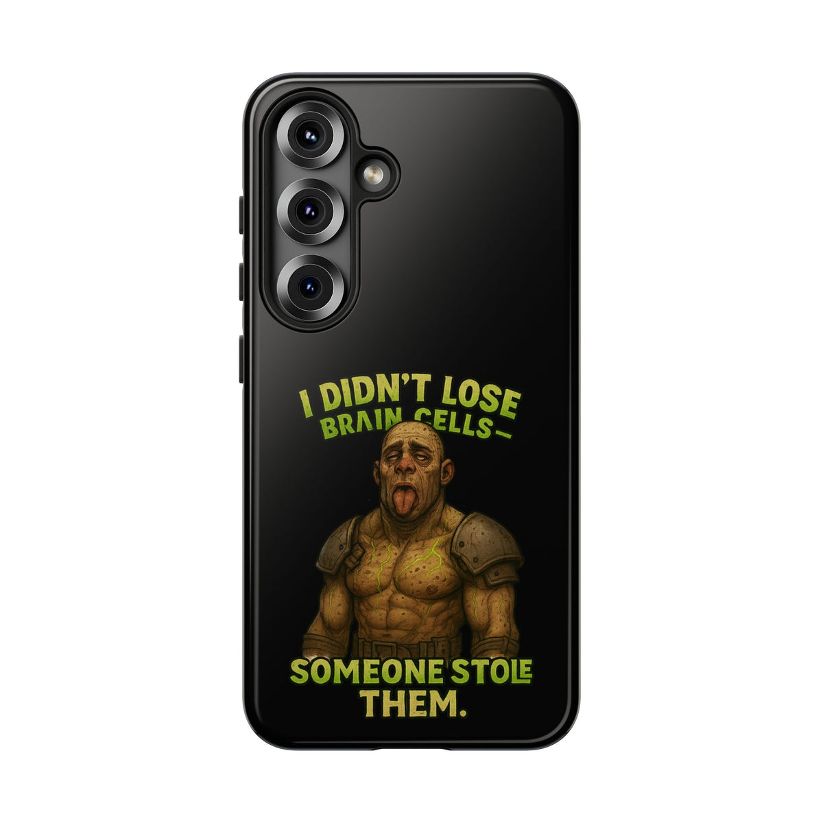 Phone Case — "I Didn't Lose Brain Cells, Someone Stole Them" Funny Zombie Warrior Protective Cover