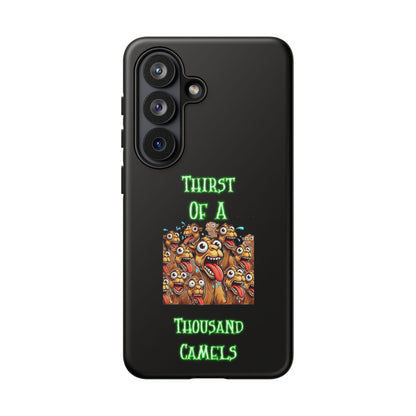 Phone Case — 'Thirst Of A Thousand Camels' Funny Cartoon Camel Protective Cover