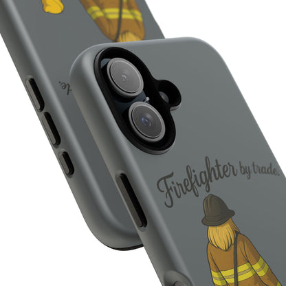 Firefighter Protector Phone Case — “Firefighter by trade, Protector by choice”