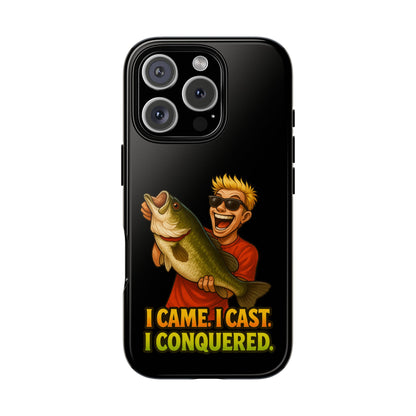 Fishing Phone Case — "I Came. I Cast. I Conquered." Graphic Bass Design