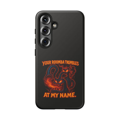 Phone Case — "Your Roomba Trembles at My Name" Fiery Cat Design