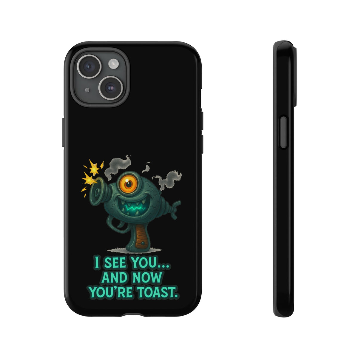Phone Case — Cute Zombie Blaster Design with "I See You... And Now You're Toast"