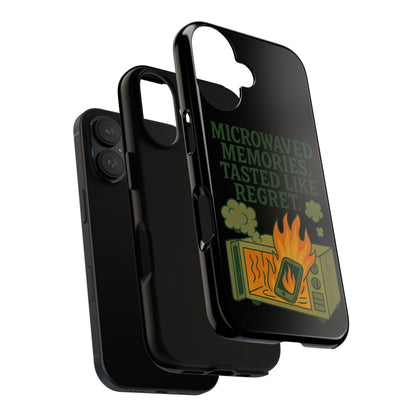 Microwaved Memories Phone Case — 'Microwaved Memories. Tasted Like Regret.' Retro Fire Design
