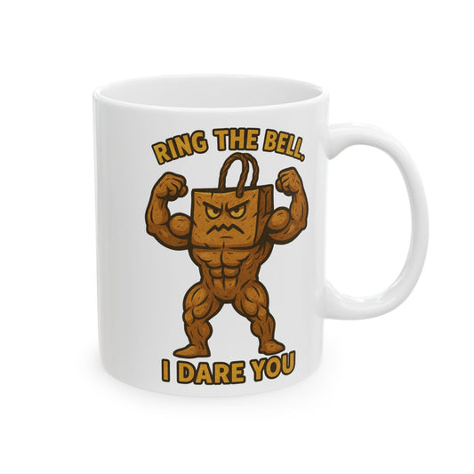 Funny Bag Mug – Muscular Bag 'Ring The Bell, I Dare You' Ceramic Coffee Cup (11oz, 15oz)