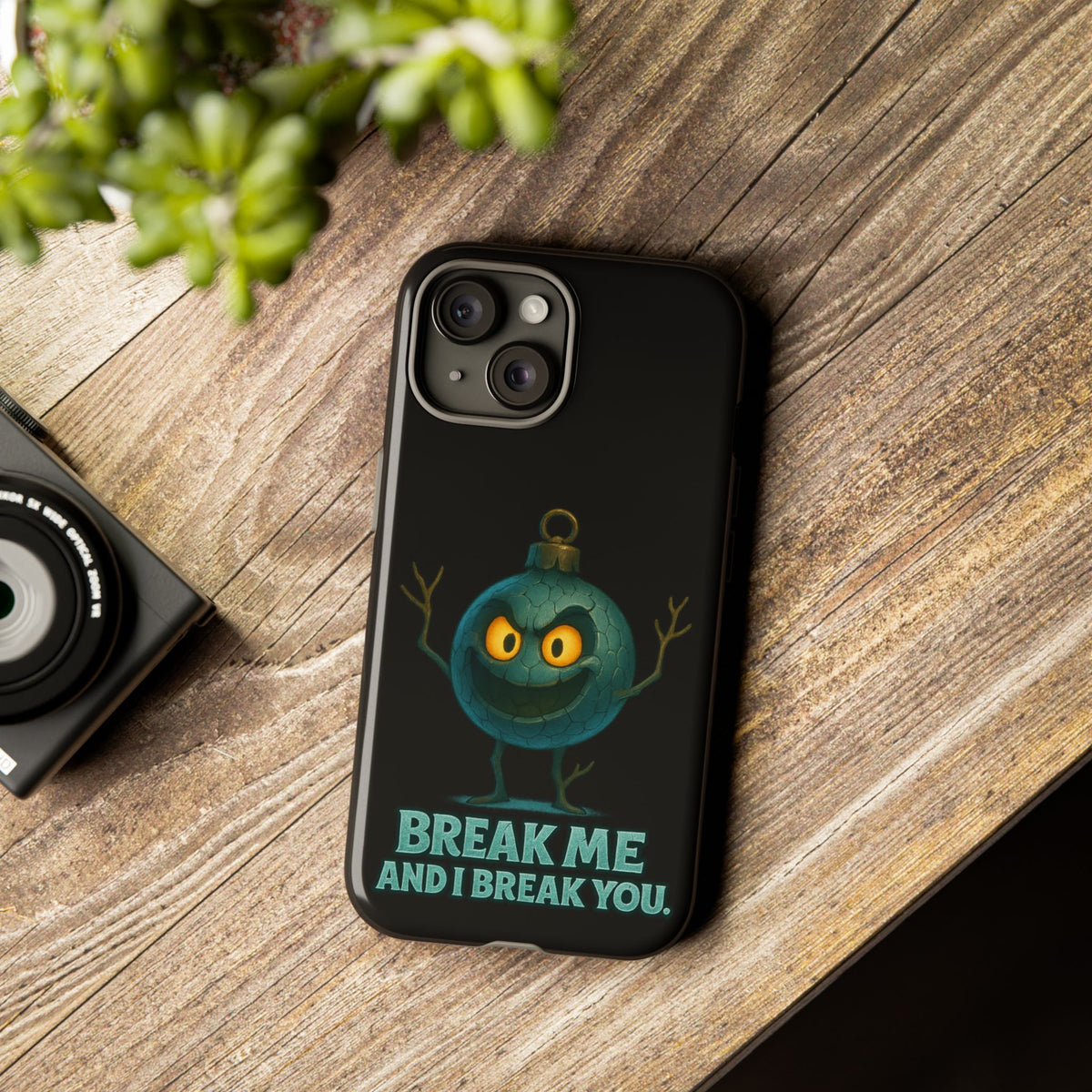 Phone Case — 'Break Me and I Break You' Mischievous Ornament Protective Cover