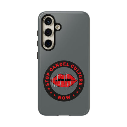 Phone Case — "Stop Cancel Culture Now" Graphic Tough Protective Case