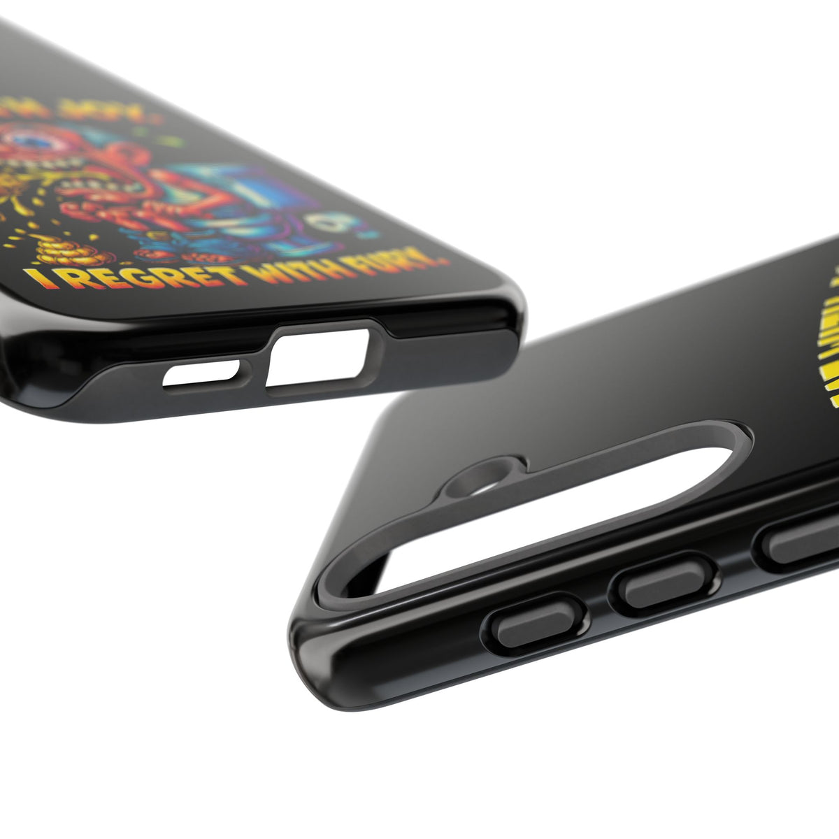 Phone Case — "I Eat With Joy, I Regret With Fury" Graphic