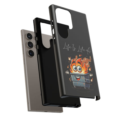 Cute Flaming Dumpster Phone Case — "Life Is Lit" Funny Burnout Phone Cover