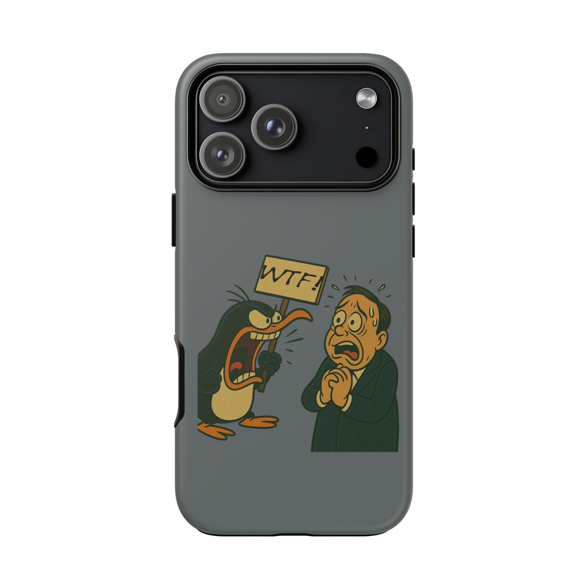 Phone Case - Cartoon Penguin Yelling 'WTF' at Shocked Man, Funny Protective iPhone Cover