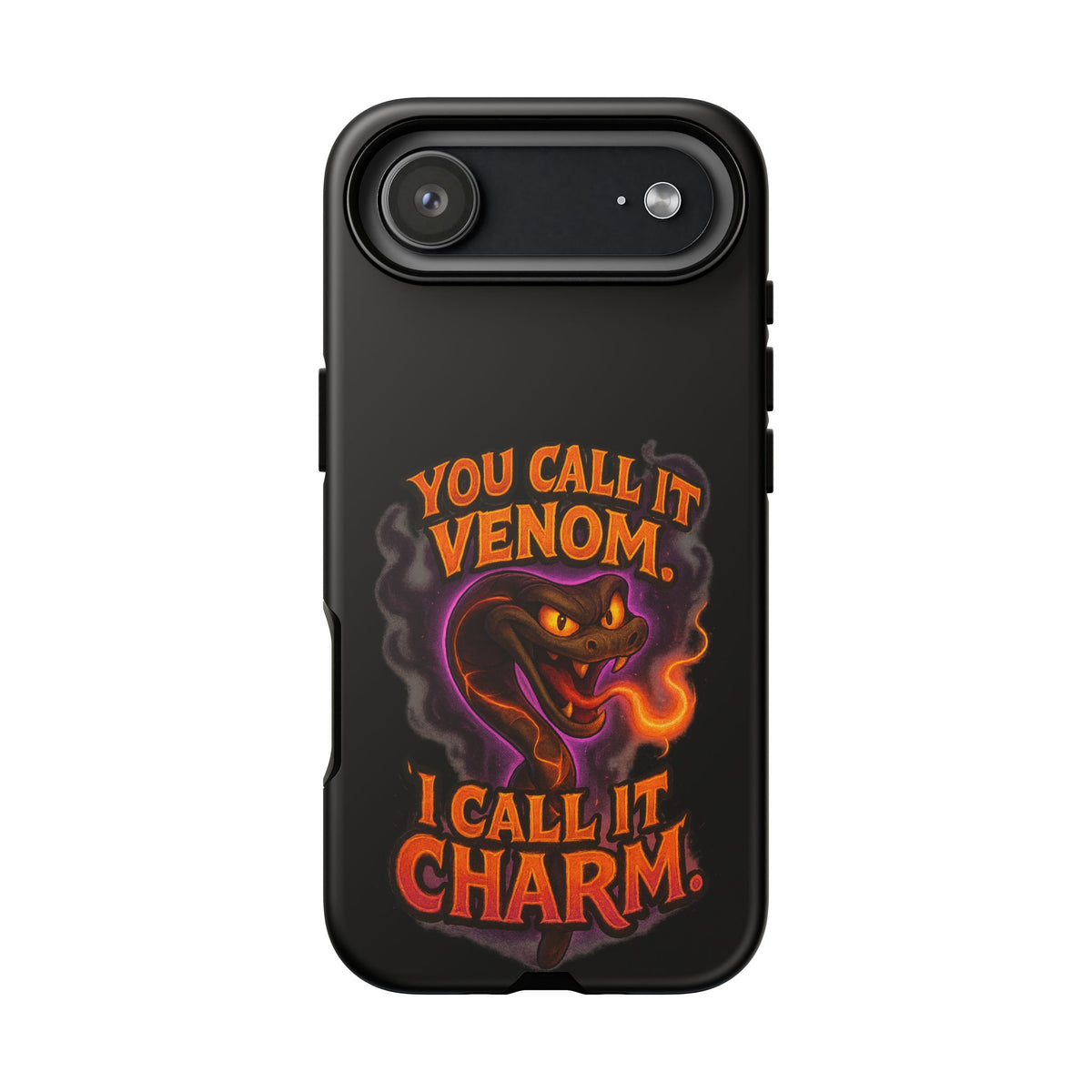 Tough Cases — "You Call It Venom, I Call It Charm" Snake Phone Case