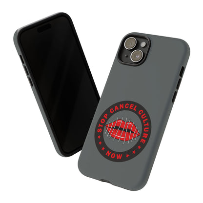Phone Case — "Stop Cancel Culture Now" Graphic Tough Protective Case