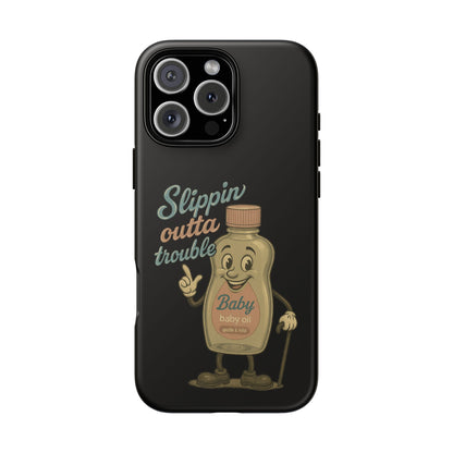Phone Case — 'Slippin Outta Trouble' Retro Baby Oil Mascot
