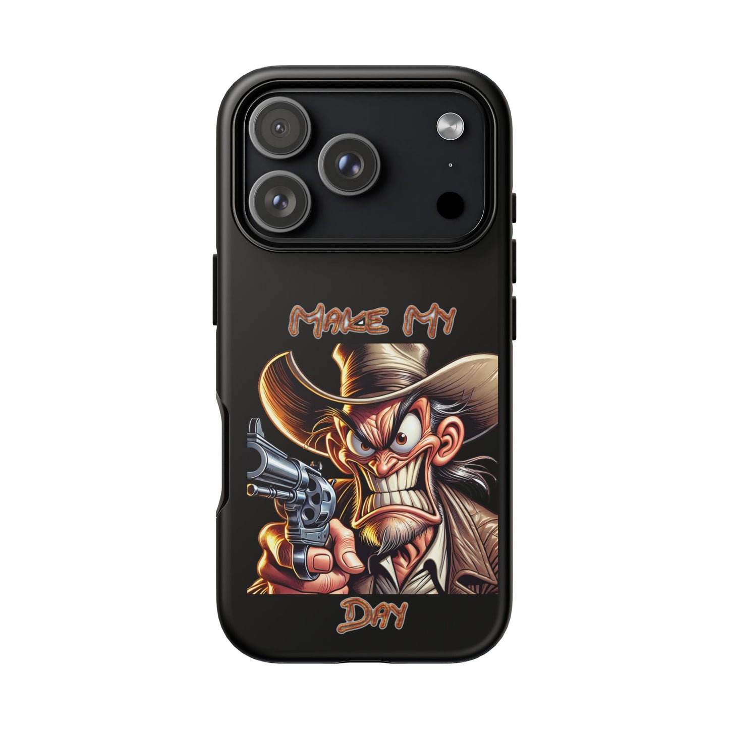 Phone Case - 'Make My Day' Cowboy Revolver Graphic Protective Case